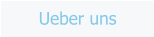 Ueber uns