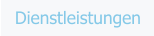Dienstleistungen